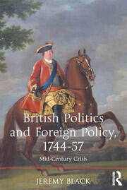 British Politics and Foreign Policy, 1744-57: Mid-Century Crisis book cover