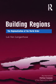 Building Regions: The Regionalization of the World Order book cover