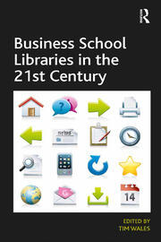 Business School Libraries in the 21st Century book cover