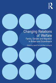Changing Relations of Welfare: Family, Gender and Migration in Britain and Scandinavia book cover