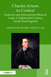 Charles Avison in Context: National and International Musical Links in Eighteenth-Century North-East England book cover