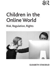 Children in the Online World: Risk, Regulation, Rights book cover