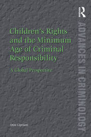 Children’s Rights and the Minimum Age of Criminal Responsibility: A Global Perspective book cover