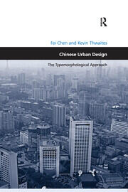 Chinese Urban Design: The Typomorphological Approach book cover