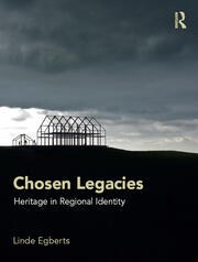 Chosen Legacies: Heritage in Regional Identity book cover