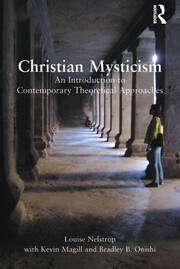 Christian Mysticism: An Introduction to Contemporary Theoretical Approaches book cover