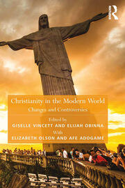 Christianity in the Modern World: Changes and Controversies book cover