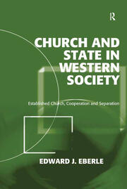Church and State in Western Society: Established Church, Cooperation and Separation book cover