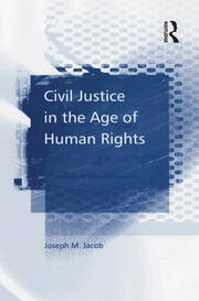 Civil Justice in the Age of Human Rights book cover