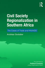 Civil Society Regionalization in Southern Africa: The Cases of Trade and HIV/AIDS book cover