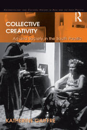 Collective Creativity: Art and Society in the South Pacific book cover