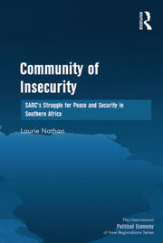 Community of Insecurity: SADC's Struggle for Peace and Security in Southern Africa book cover