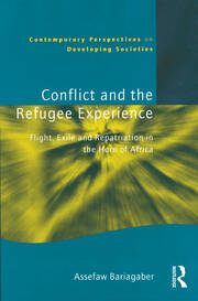 Conflict and the Refugee Experience: Flight, Exile, and Repatriation in the Horn of Africa book cover