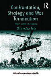 Confrontation, Strategy and War Termination: Britain's Conflict with Indonesia book cover