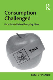Consumption Challenged: Food in Medialised Everyday Lives book cover