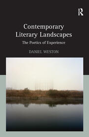 Contemporary Literary Landscapes: The Poetics of Experience book cover