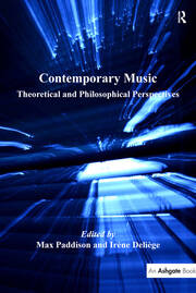 Contemporary Music: Theoretical and Philosophical Perspectives book cover