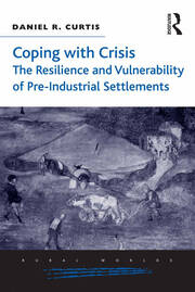 Coping with Crisis: The Resilience and Vulnerability of Pre-Industrial Settlements book cover