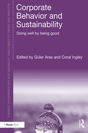Corporate Behavior and Sustainability: Doing Well by Being Good book cover