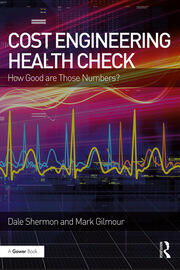 Cost Engineering Health Check: How Good are Those Numbers? book cover