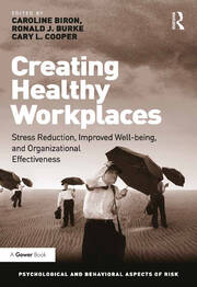 Creating Healthy Workplaces: Stress Reduction, Improved Well-being, and Organizational Effectiveness book cover