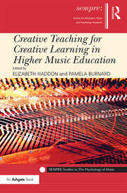 Creative Teaching for Creative Learning in Higher Music Education book cover