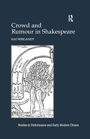 Crowd and Rumour in Shakespeare book cover