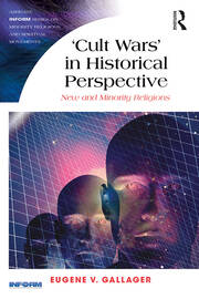 Cult Wars' in Historical Perspective: New and Minority Religions book cover