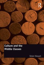 Culture and the Middle Classes book cover