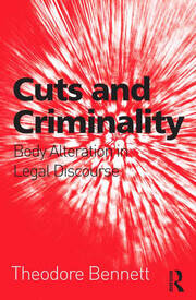 Cuts and Criminality: Body Alteration in Legal Discourse book cover