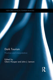 Dark Tourism: Practice and interpretation book cover