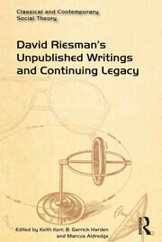 David Riesman's Unpublished Writings and Continuing Legacy book cover