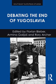 Debating the End of Yugoslavia book cover