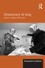 Democracy in Iraq: History, Politics, Discourse book cover