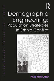 Demographic Engineering: Population Strategies in Ethnic Conflict book cover