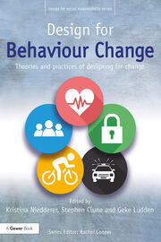 Design for Behaviour Change: Theories and practices of designing for change book cover