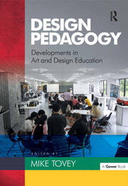 Design Pedagogy: Developments in Art and Design Education book cover