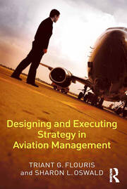 Designing and Executing Strategy in Aviation Management book cover