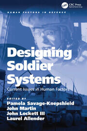 Designing Soldier Systems: Current Issues in Human Factors book cover