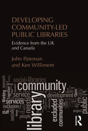 Developing Community-Led Public Libraries: Evidence from the UK and Canada book cover