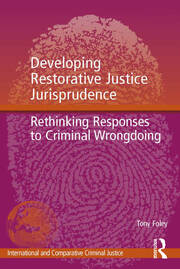 Developing Restorative Justice Jurisprudence: Rethinking Responses to Criminal Wrongdoing book cover