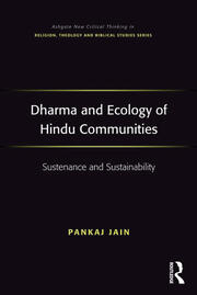Dharma and Ecology of Hindu Communities: Sustenance and Sustainability book cover