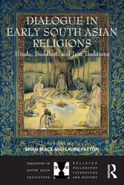 Dialogue in Early South Asian Religions: Hindu, Buddhist, and Jain Traditions book cover