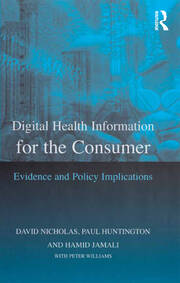 Digital Health Information for the Consumer: Evidence and Policy Implications book cover
