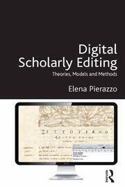 Digital Scholarly Editing: Theories, Models and Methods book cover