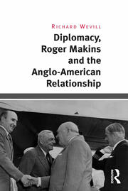Diplomacy, Roger Makins and the Anglo-American Relationship book cover