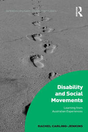 Disability and Social Movements: Learning from Australian Experiences book cover
