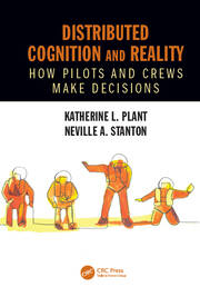 Distributed Cognition and Reality: How Pilots and Crews Make Decisions book cover