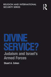 Divine Service?: Judaism and Israel's Armed Forces book cover