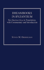 Dreambooks in Byzantium: Six Oneirocritica in Translation, with Commentary and Introduction book cover